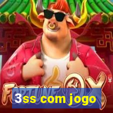 3ss com jogo